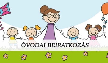 Tájékoztató a 2023/2024-es nevelési évre történő óvodai beiratkozásról