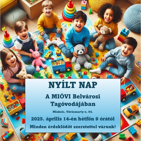 Nyílt nap A MIÓVI Belvárosi Tagóvodájában